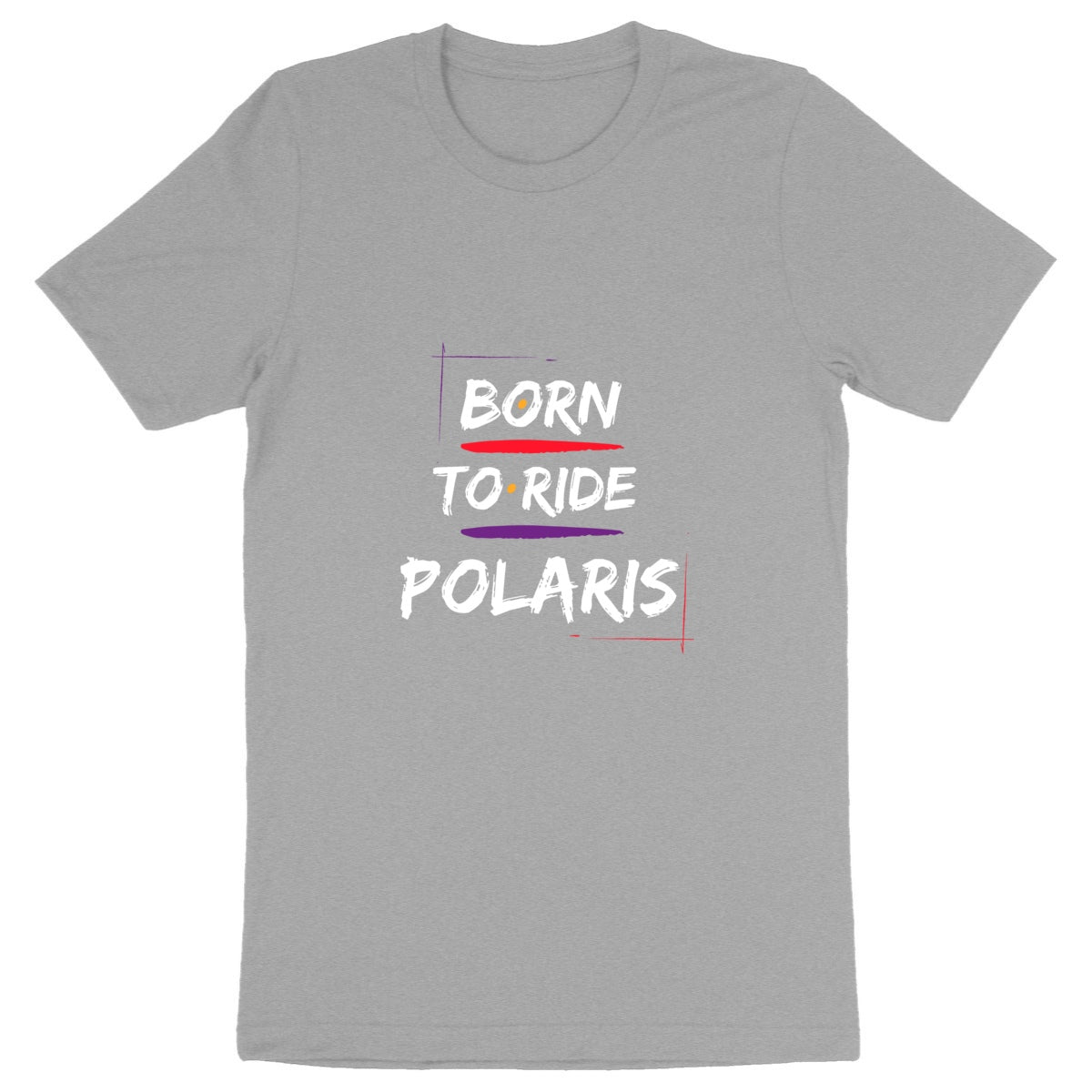 Born To Ride Polaris Unisex TEE